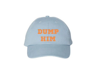 Dump Him - Baby Blue Embroidered Dad Hat