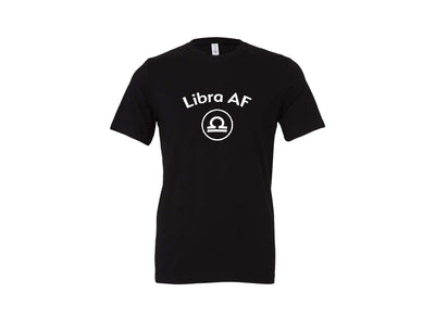 Libra AF - Horoscope T-Shirt