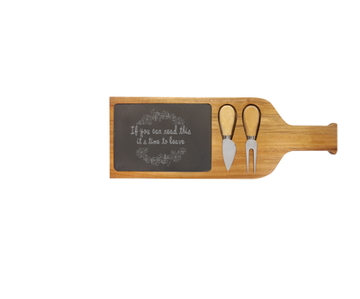 If You Can Read This it's Time to Leave - Acacia Wood/Slate Server with Tools